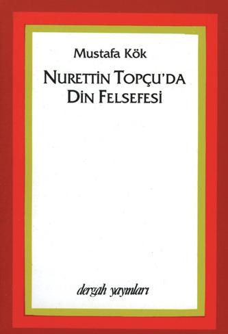 Nurettin Topçu'da Din Felsefesi